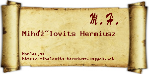 Mihálovits Hermiusz névjegykártya